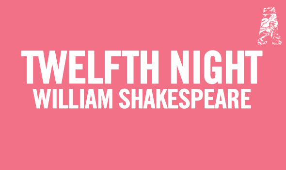 Twelfth Night by William Shakespeare