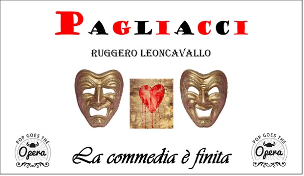 Pagliacci by Ruggero Leoncavallo