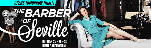 The Barber of Seville opens tomorrow!