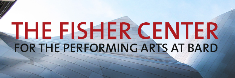 The Fisher Center for the Performing Arts
