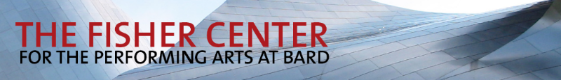 The Fisher Center for the Performing Arts