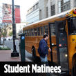 Student Matinees