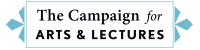 The Campaign for Arts & Lectures