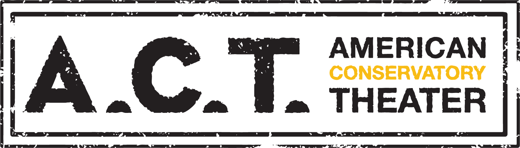 A.C.T. American Conservatory Theater