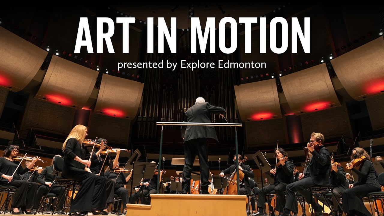 Explore Edmonton Presents - Art in Motion
