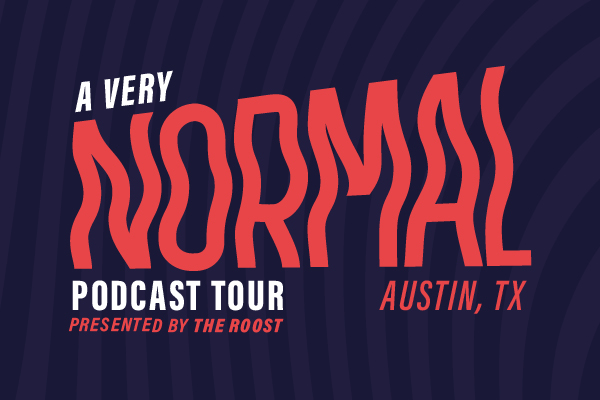 A Very Normal Podcast Tour show image
