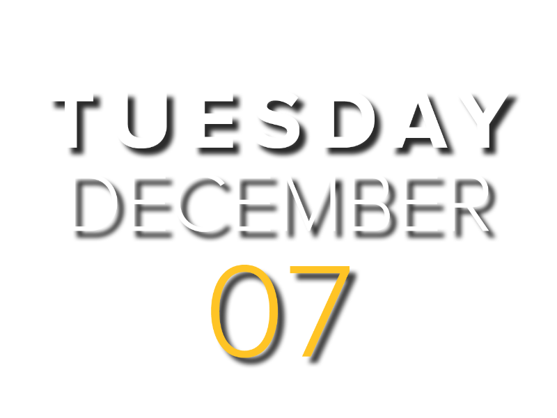 Tuesday December 7