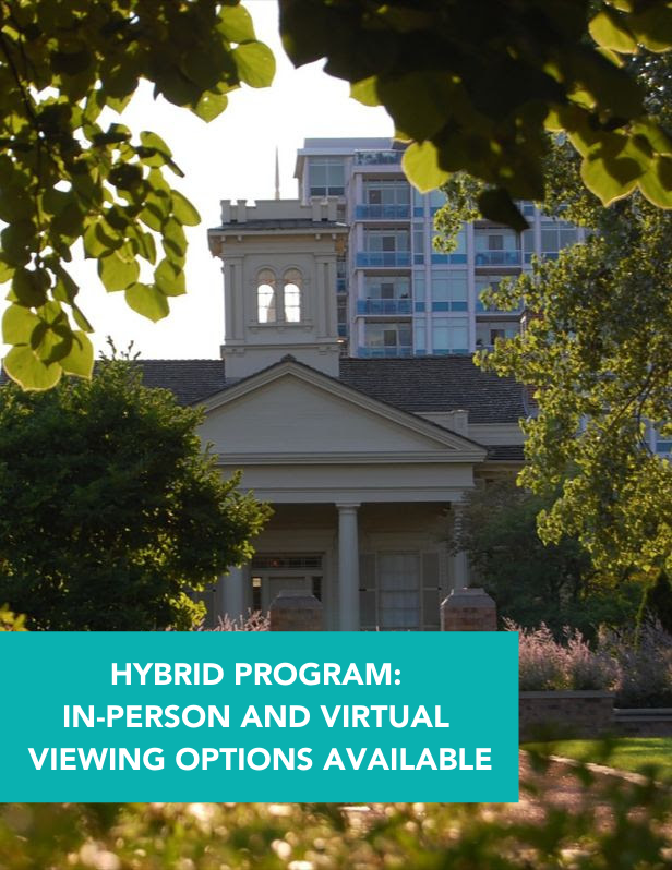 Hybrid program: in-person and virtual viewing options available