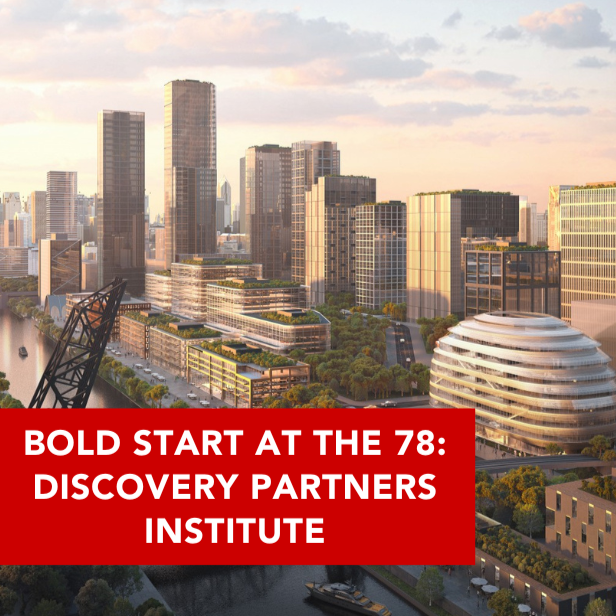 Bold Start at the 78: Discovery Partners Institute