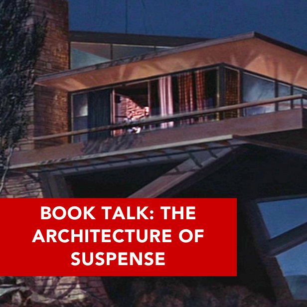 Book Talk: The Architecture of Suspense