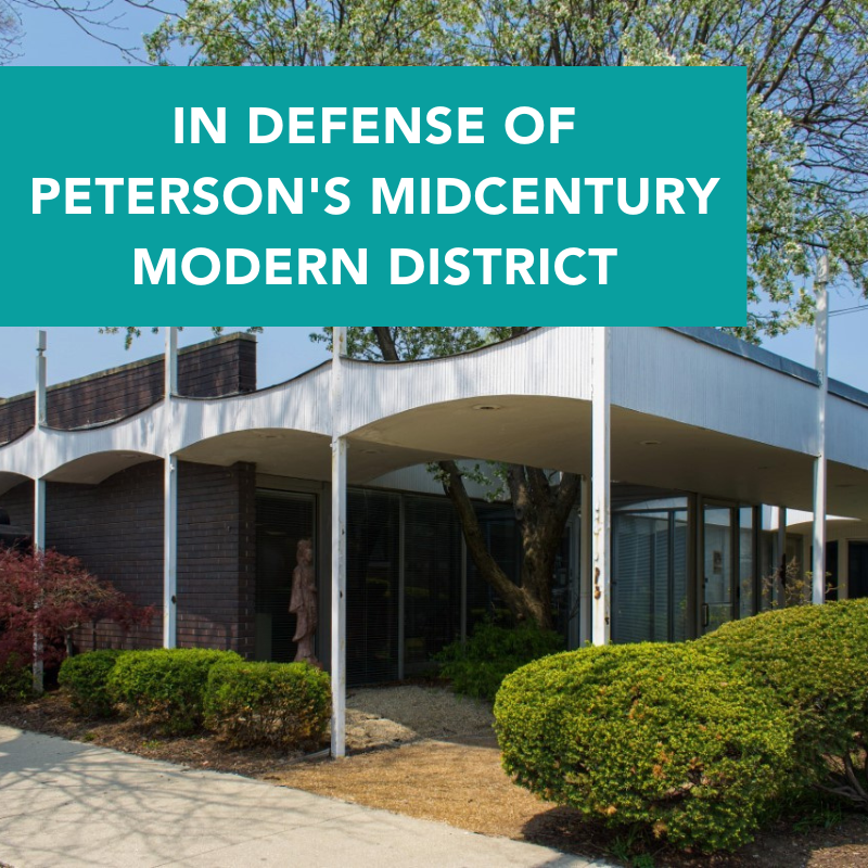 IN DEFENSE OF PETERSON'S MIDCENTURY MODERN DISTRICT