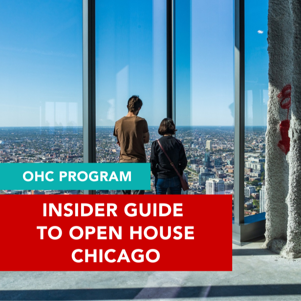 OHC Program: Insider Guide to Open House Chicago