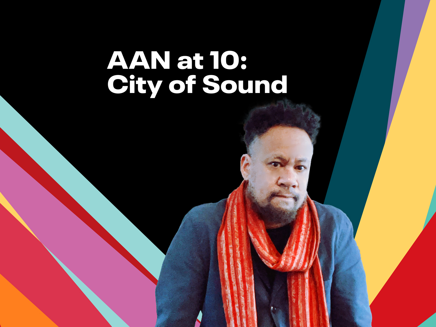 AAN at 10: City of Sound