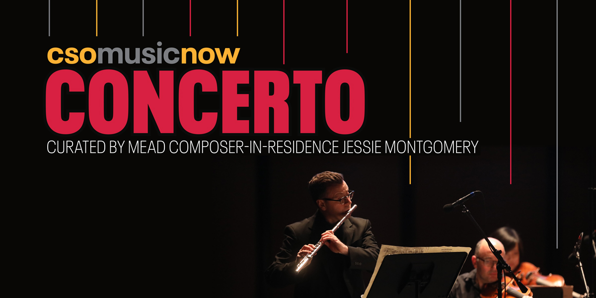 CSO MusicNOW: Concerto
