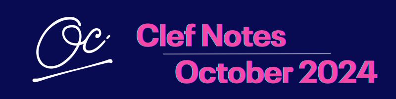 Clef Notes: October 2024