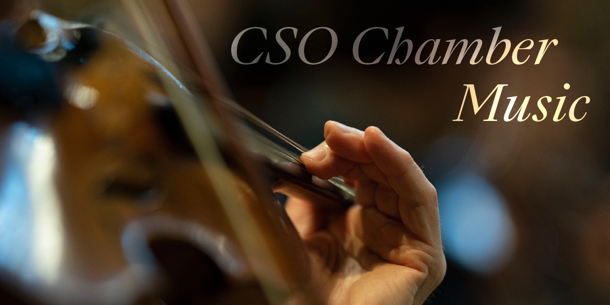 CSO Chamber Music