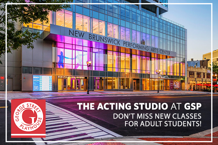 The Acting Studio at GSP: Don't miss new classes for adult students!