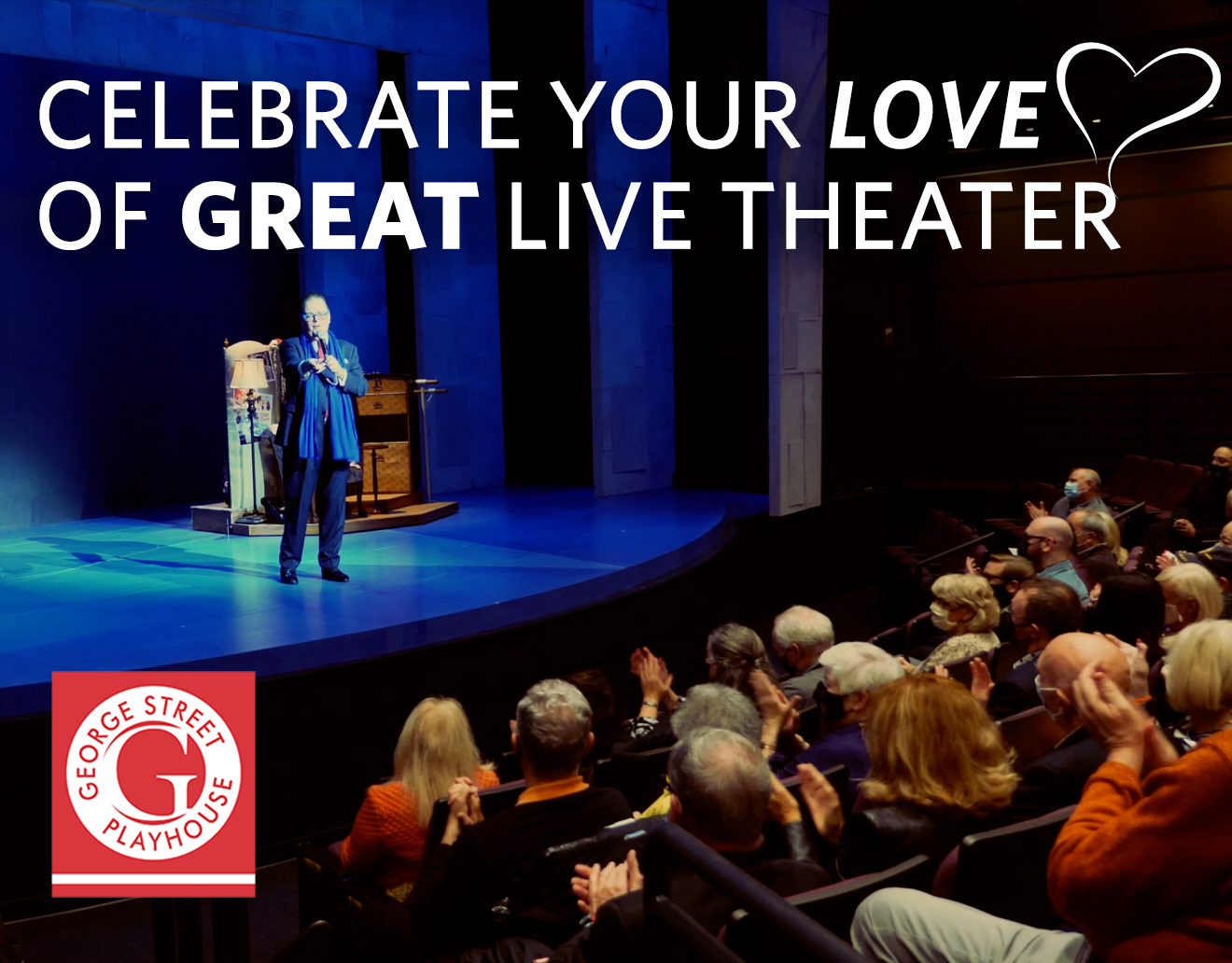 Celebrate Your Live of Great Live Theatre 