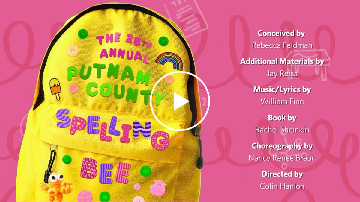 Get Tickets Now! The 25th Annual Putnam County Spelling Bee