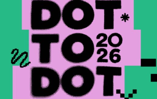Dot To Dot 2026 is written in black against a pink background