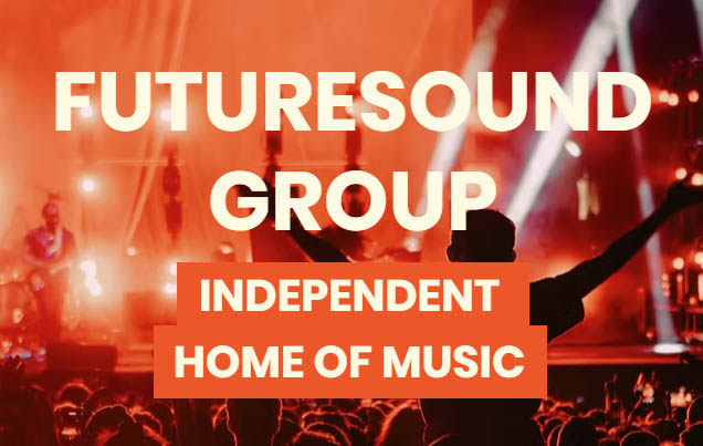 The words 'Futuresound Group, Independent Home of Music' are written in a pale yellow against an orange background - which is a blurred image of a stage