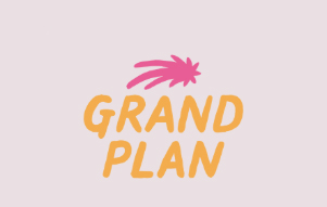 The wording 'Grand Plan' is written in orange against a light pink background