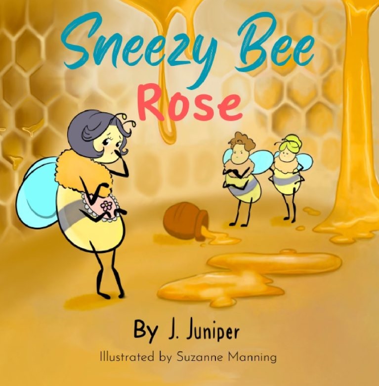 Sneezy Bee Rose book cover shows one shy bee standing away from two other bees, spilt honey is in between them. 