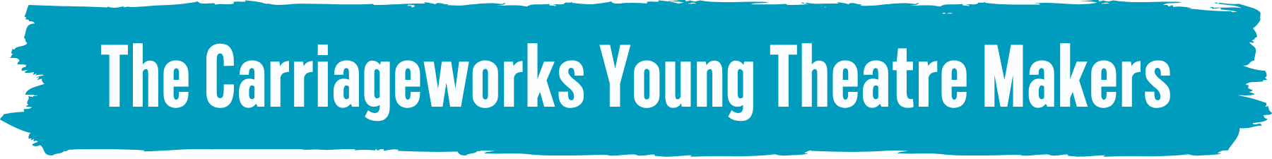 Carriageworks Young Theatre Makers