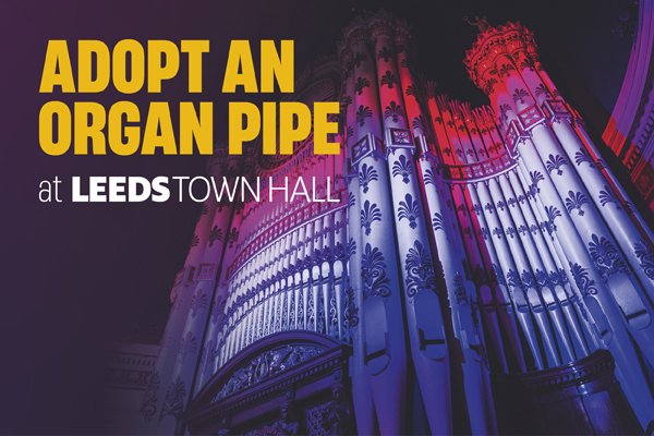 Adopt an Organ Pipe at Leeds Town Hall