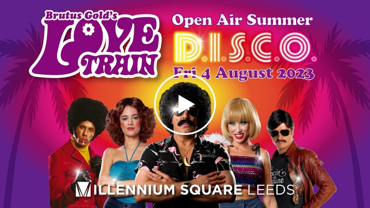 Brutus Gold's Love Train - Open Air Disco Party 2023 | Promo Video
