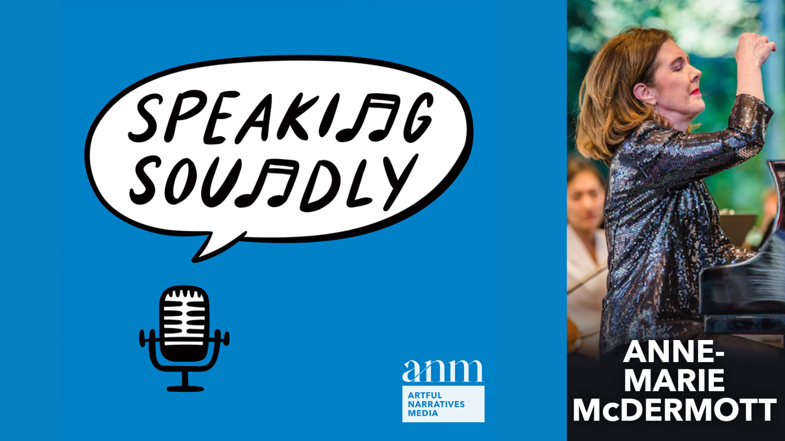 Speaking Soundly with Anne-Marie McDermott