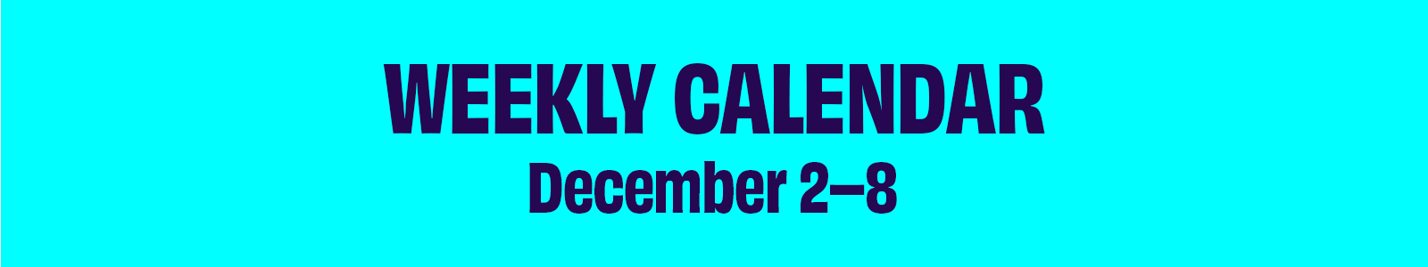 Weekly Calendar December 2-8