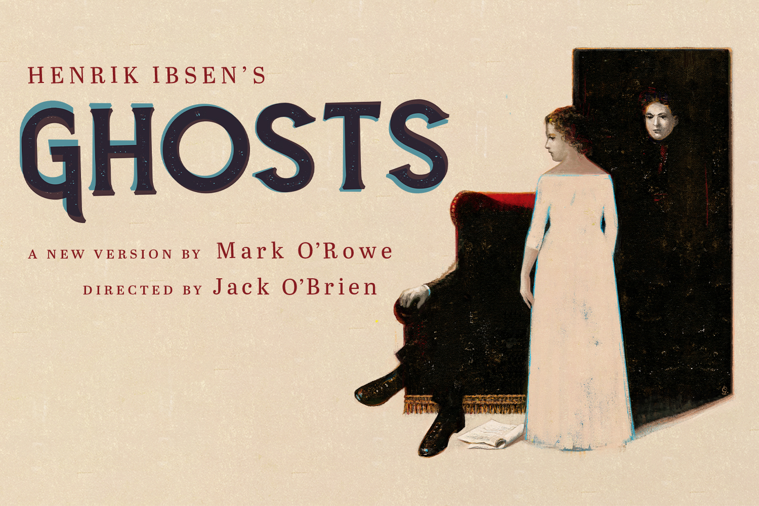 Henrik Ibsen's GHOSTS: a new version by Mark O'Rowe, directed by Jack O'Brien
