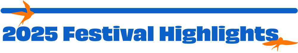 2025 Festival Highlights