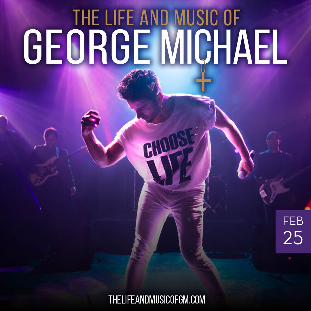 Image of The Life And Music Of George Michael February 25