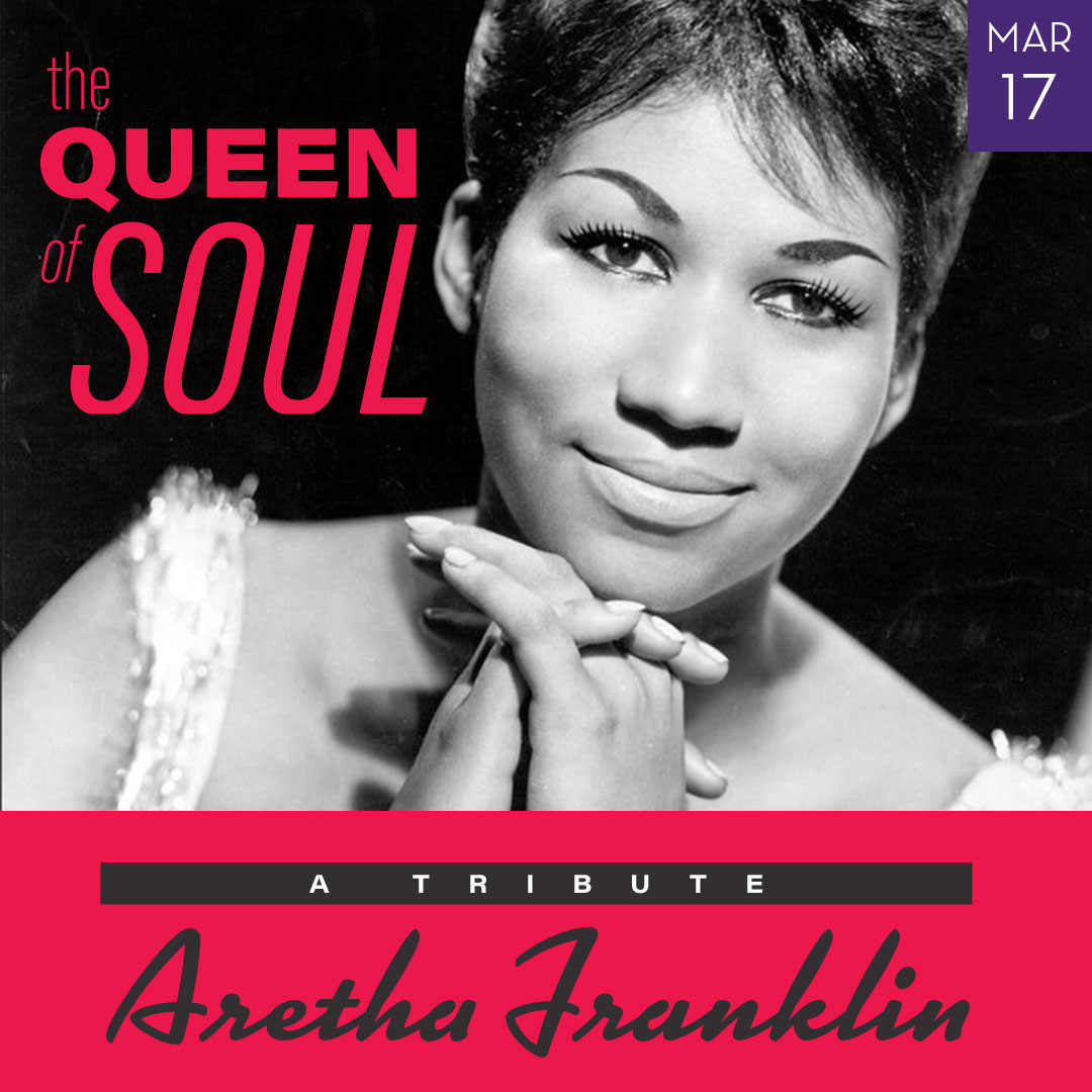 Image of The Queen Of Soul Tribute March 17