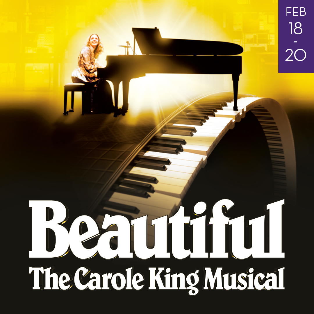 Image of Beautiful the Musical February 18 - 20