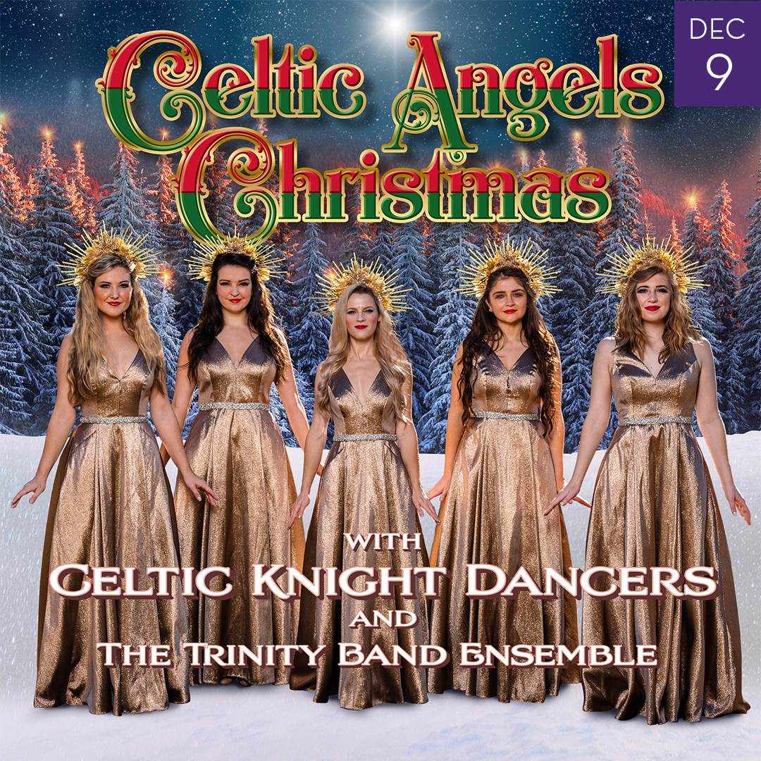 Image of Celtic Angels Christmas December 9