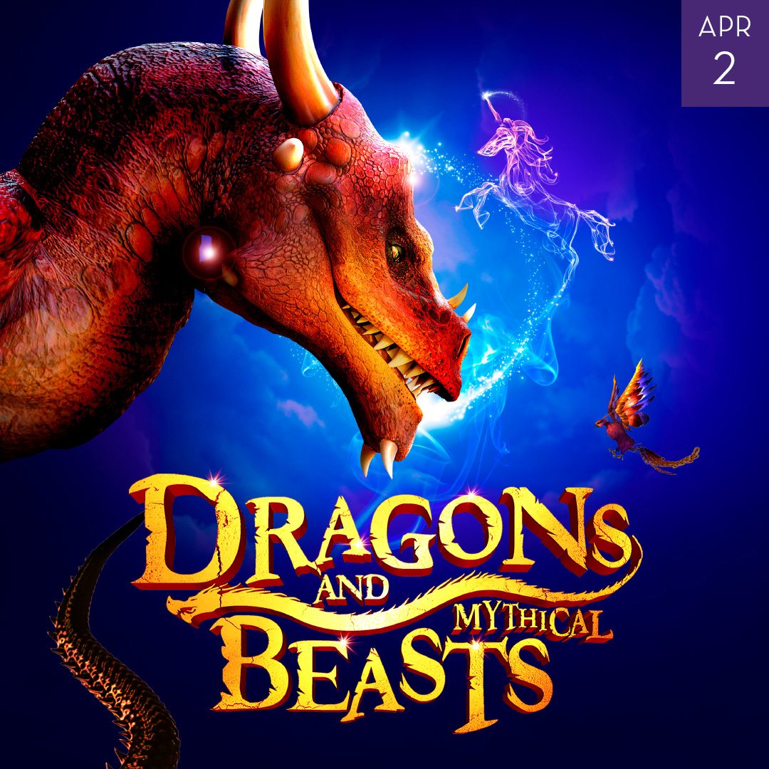Dragons and Mythical Beasts April 2