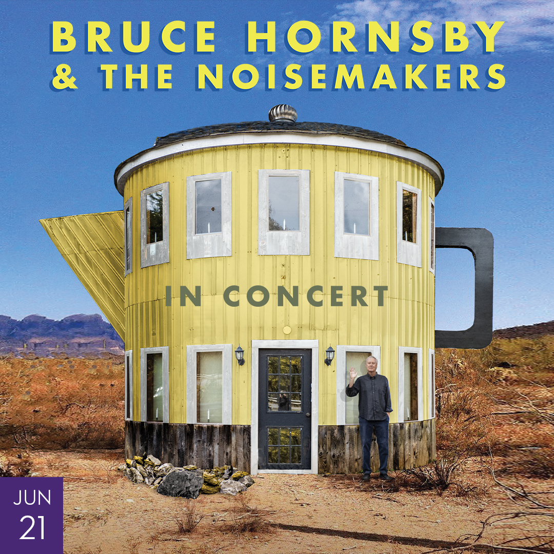 Bruce Hornsby & The Noisemakers June 21