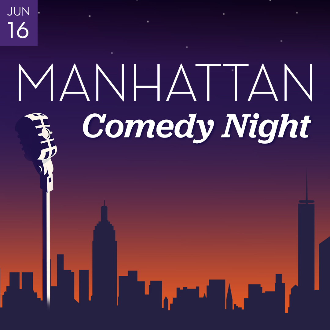 Manhattan Comedy Night June 16