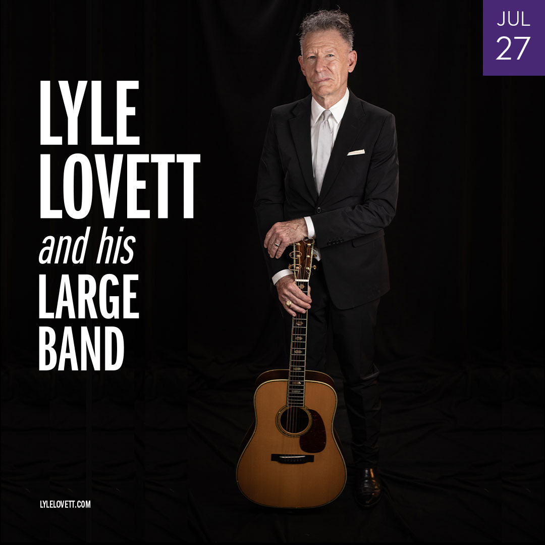 Image of Lyle Lovett and his Large Band July 27