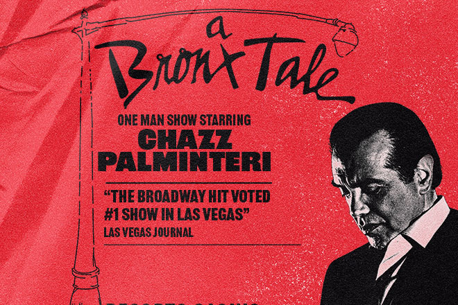 A Bronx Tale: A One Man Show starring Chazz Palminteri May 4
