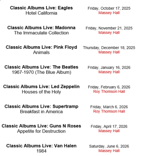 2025-2026 CLASSIC ALBUMS LIVE SEASON Returns To Massey Hall and Roy Thomson Hall  Image