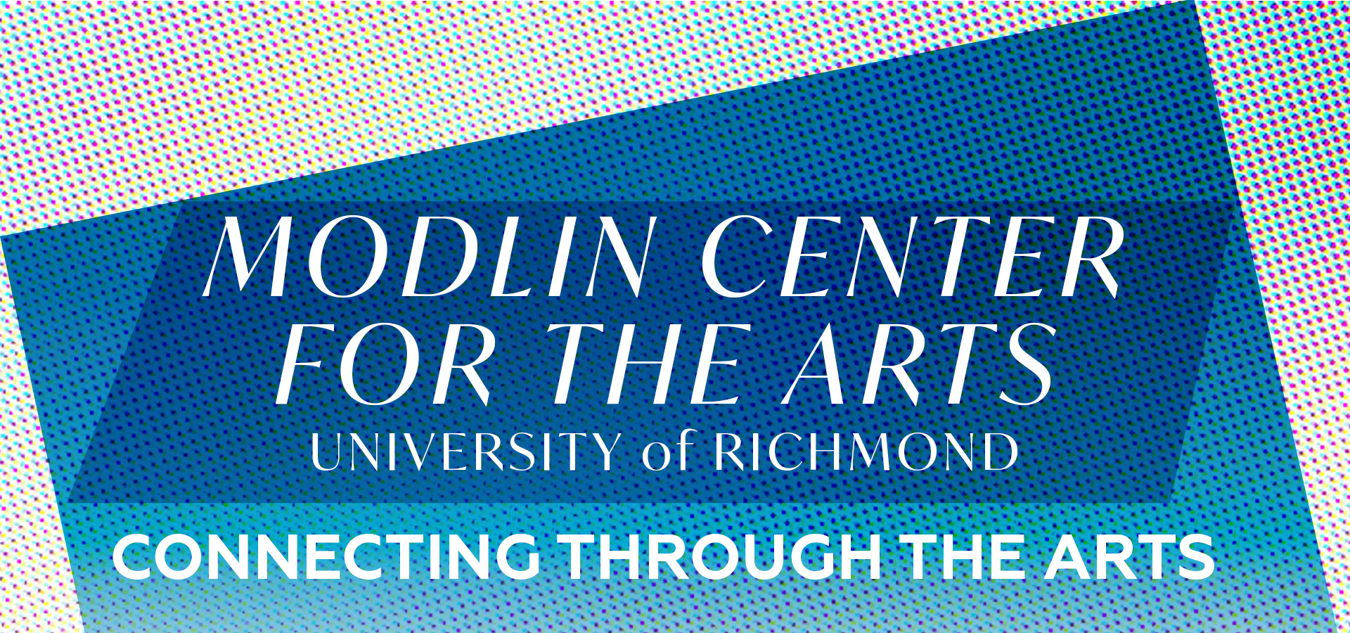 Modlin Center for the Arts