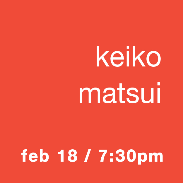 Keiko Matsui: Feb 18, 7:30pm (sold out)