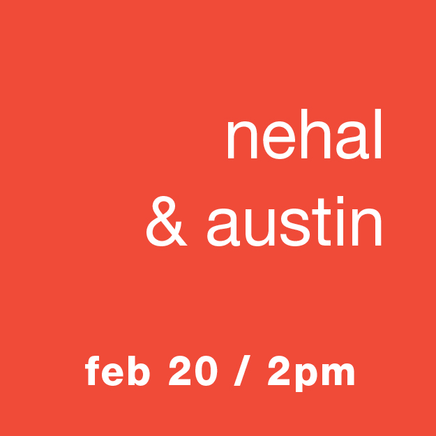 The Listening Hour – Nehal & Austin: Feb 20 / 2pm
