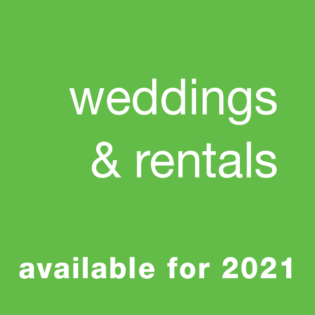 Weddings & Rentals Available for 2021