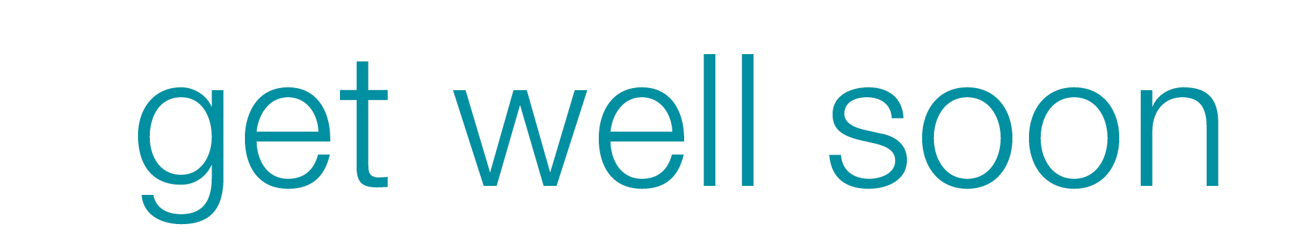 Get Well Soon