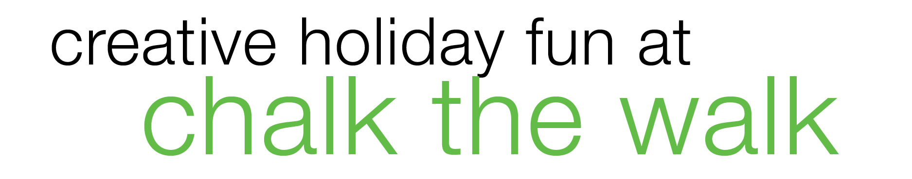 Creative Holiday Fun: Chalk the Walk